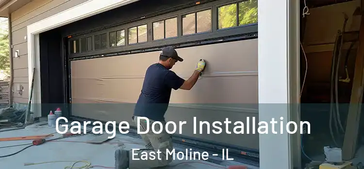  Garage Door Installation East Moline - IL